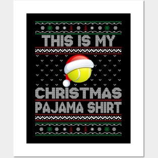 This Is My Christmas Pajama Shirt Tennis Christmas Posters and Art